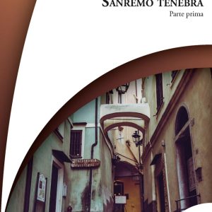 Sanremo tenebra - Parte prima
